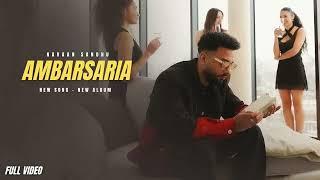 Ambarsaria - Navaan Sandhu New Song Official Video New Album The Finest  New Song