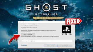 How To Fix Ghost of Tsushima Something went wrong with this game Error on Pc  Report Problem Fix