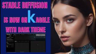 Unlocking the Power of Stable Diffusion on Kaggle  Explore New Built-In Features and Dark Theme