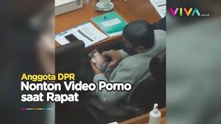 VIRAL Anggota DPR Asyik Nonton Video Porno saat Rapat Vaksin