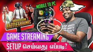 How To Setup Game Streaming?  Mobile To PC Game Streaming?  Ft. @TamilFoodie   A2D Basics