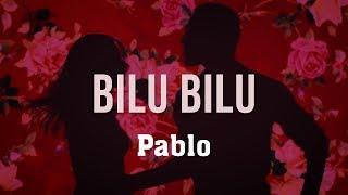 Pablo - Bilu Bilu Clipe Oficial