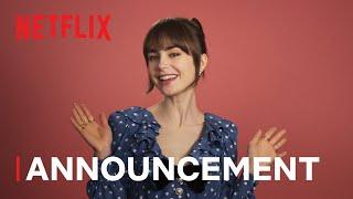 Emily in Paris  Season 4 Announcement  Netflix