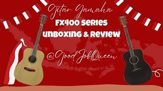 Unboxing FX 400 Yamaha Gitar dan Review Singkat