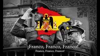 El Generalísimo - Spanish Francoist Song