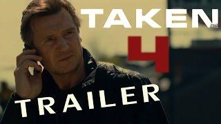 TAKEN 4  Trailer HD