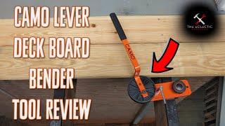 Camo Lever Deck Board Bender Tool Review and Critique