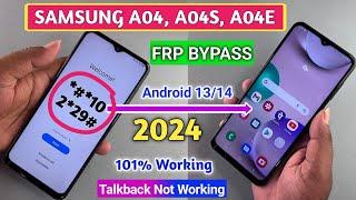 Samsung A04A04sA04e Frp Bypass Android 1314 Without Pc 2024  TalkBack Not Working