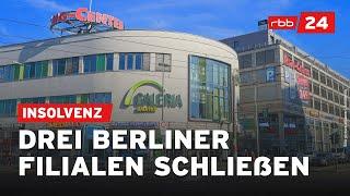 Galeria-Insolvenz Diese Berliner Kaufhäuser machen dicht