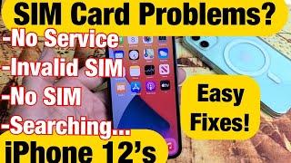 iPhone 12s Sim Card Problems No Service Invalid SIM No Sim Card or Constantly Searching? FIXED