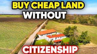 10 Countries to Buy Cheap Land Without Being A Citizen