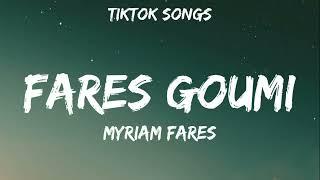 Myriam Fares - Goumi Lyrics Goumi Goumi Goumi TikTok Songs