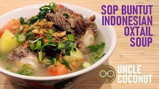 SOP BUNTUT - Indonesian Oxtail Soup