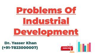 Problems Of Industrial Development