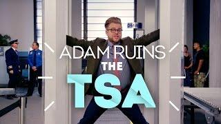 Why The TSA Doesnt Stop Terrorist Attacks - Adam Ruins Everything