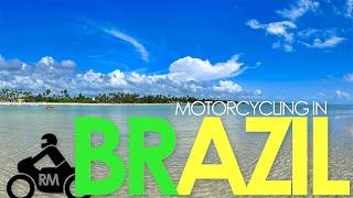 Motorcycling in Brazil… when youre NOT Brazilian