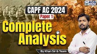 CAPF AC 2024  Paper-1 Complete Analysis  CAPF AC 2024 by Khan Sir & Team  KGS Defence