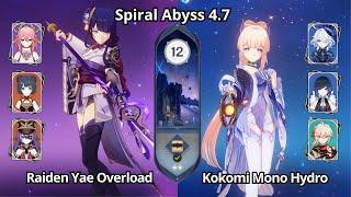 C0 Raiden Yae Overload & C0 Kokomi Mono Hydro - Spiral Abyss 4.7 Floor 12 Genshin Impact
