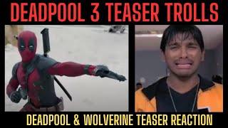 deadpool & wolverine teaser troll  deadpool wolverine teaser reaction  deadpool 3 teaser reaction