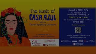 The Music of La Casa Azul Teaser