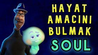 Yaşama Amacınızı Bulamıyor Musunuz? Bu Video Sizin İçin Soul Detaylı İnceleme