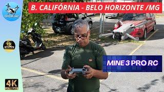 MINE 3 PRO VOANDO SOBRE O BAIRRO CALIFORNIA-BHMG.