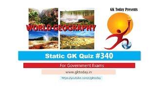 GKTodays Static GK Quiz-340 World Geography