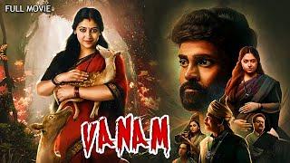 South Dubbed Horror Thriller Full Movie  VANAM  Vetri Anu Sithara Smruthi Venkat