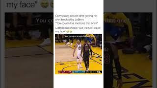 LeBron heated moment with Steph Curry tells him to get the f*ck out of his face 