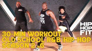 30min Hip-Hop Fit Workout  Old school R&B