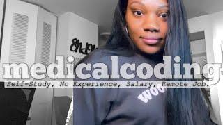 My Journey to Medical Coding  Self-Study No Experience Salary Landing Remote Job + More