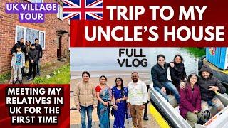 Visiting My Uncle’s House in UK  Meeting My Relatives In UK for the Very First TimeUK Village Tour