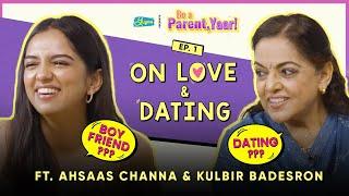 Love Sex and Dating with Ahsaas Channa & Kulbir Badesron on Be A Parent Yaar Mothers Day Special