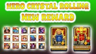 HERO CRYSTAL ROLLING  NEW REWARD  CASTLE CLASH