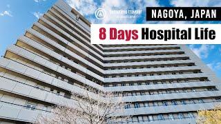 Spending 8 Days at a Hospital in Japan
