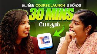 Launch your course in just 30 mins using this platform Tamil