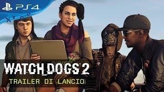 Watch Dogs 2 - Trailer di Lancio IT