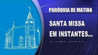 Transmissão ao vivo de PARÓQUIA DE MATINA - BA