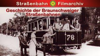 Geschichte der Braunschweiger Straßenbahnen  Historische Originalaufnahmen  Doku  Deutsch
