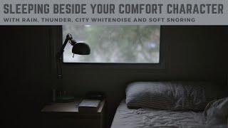 Sleeping Beside Your Comfort Character  A Generic Ambience