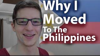 Why I Moved To The Philippines