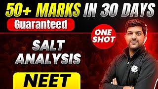 50+ Marks Guaranteed SALT ANALYSIS  Quick Revision 1 Shot  Chemistry For NEET