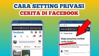 Cara Setting Privasi Cerita Di Facebook