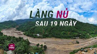 19 ngày sau trận lũ quét ở Làng Nủ Vẫn đào bới tìm 9 người mất tích dưới 15 triệu mét khối đất đá