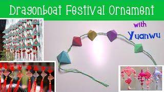 Origami Dragon Boat Festival Origami - with Yuanwu