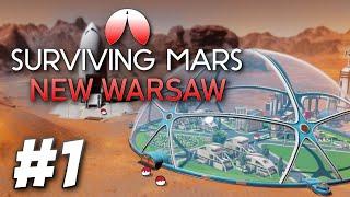 Poland CAN Into Space - Surviving Mars New Warsaw Part 1