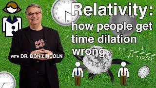 Relativity how people get time dilation wrong