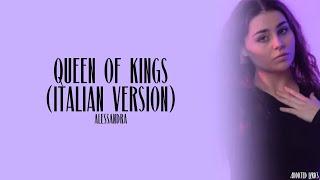 Alessandra - Queen Of Kings Italian Version Lyrics