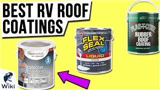 9 Best RV Roof Coatings 2021