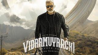 VidaaMuyarchi - FirstLook  Ajith Kumar  Trisha  Magizhthirumeni  Anirudh